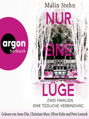 cover image of Nur eine Lüge--Zwei Familien, eine tödliche Verbindung (Ungekürzte Lesung)